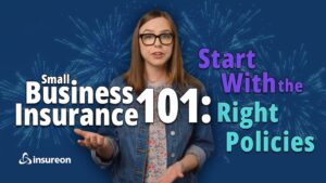 Small Business Insurance 101